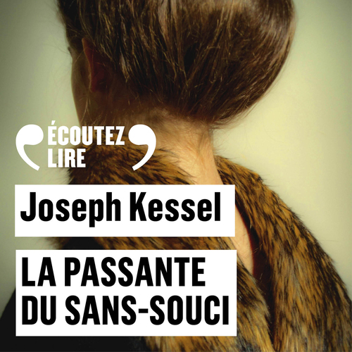audiobook cover of La passante du Sans-Souci, by Joseph Kessel