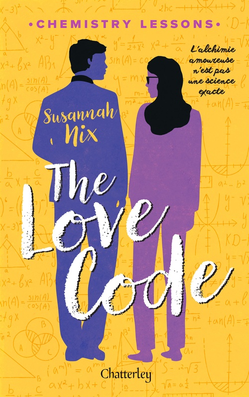 Couverture ebook de Chemistry lessons - Tome 1 The Love Code, de Susannah Nix