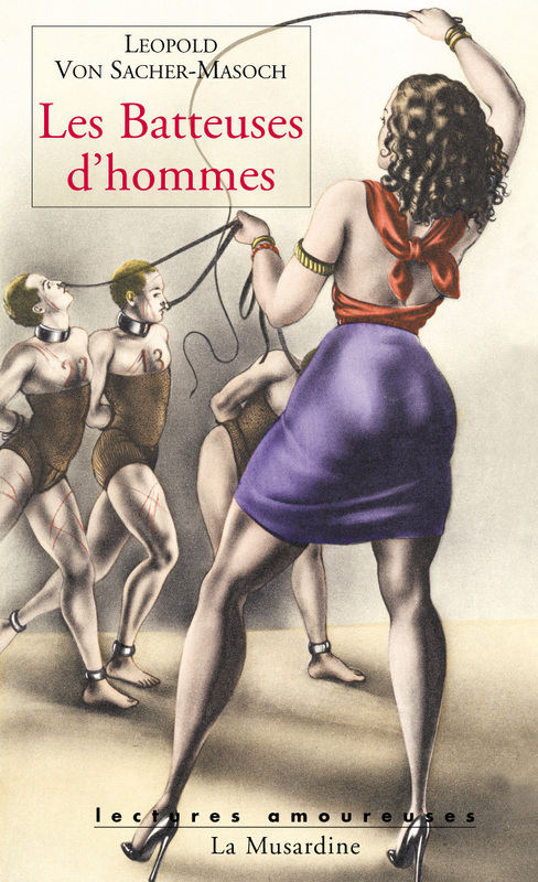 ebook cover of Les batteuses d'hommes, by Leopold Von Sacher-masoch