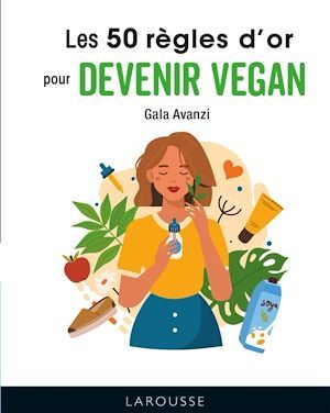 Couverture ebook de Les 50 règles d'or du veganisme, de Collectif