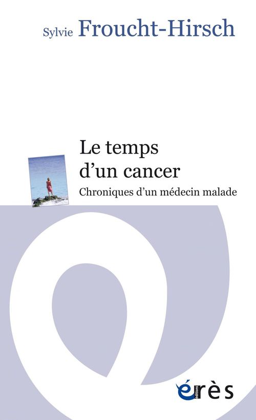 Couverture ebook de Le temps d'un cancer, de Sylvie Froucht-hirsch