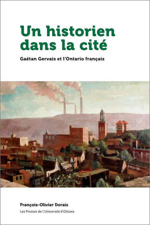 ebook cover of Un historien dans la cité, by François-Olivier Dorais