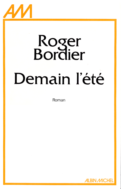 Couverture ebook de Demain l'été, de Roger Bordier