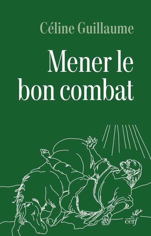 ebook cover of Mener le bon combat, by Céline Guillaume