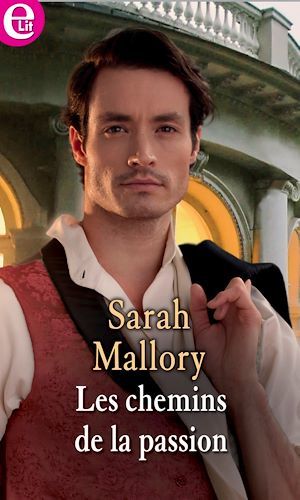 Couverture ebook de Les chemins de la passion, de Sarah Mallory