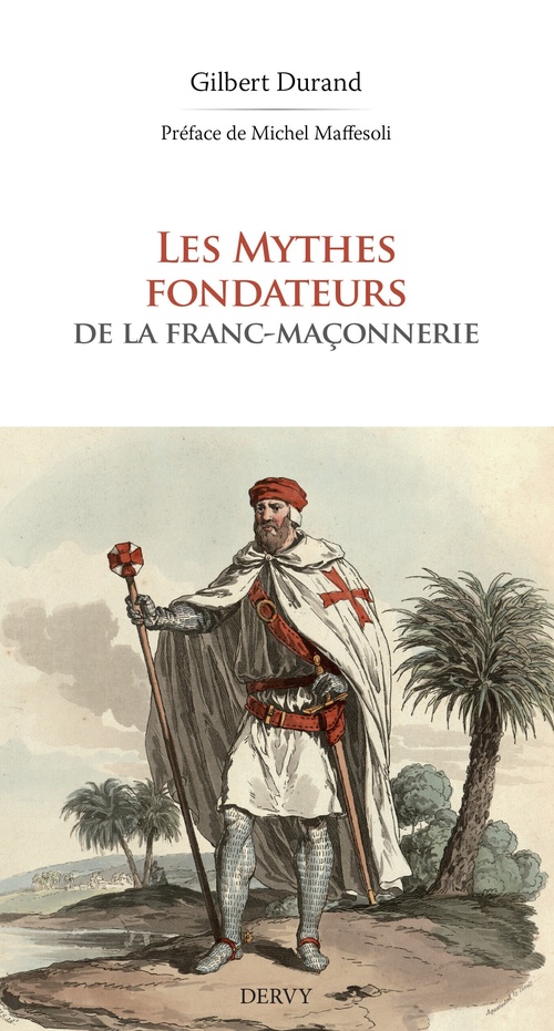 ebook cover of Les Mythes fondateurs de la franc-maçonnerie, by Gilbert Durand