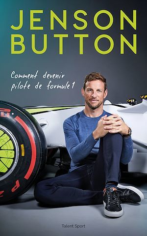 Couverture ebook de Comment devenir pilote de F1, de Jenson Button
