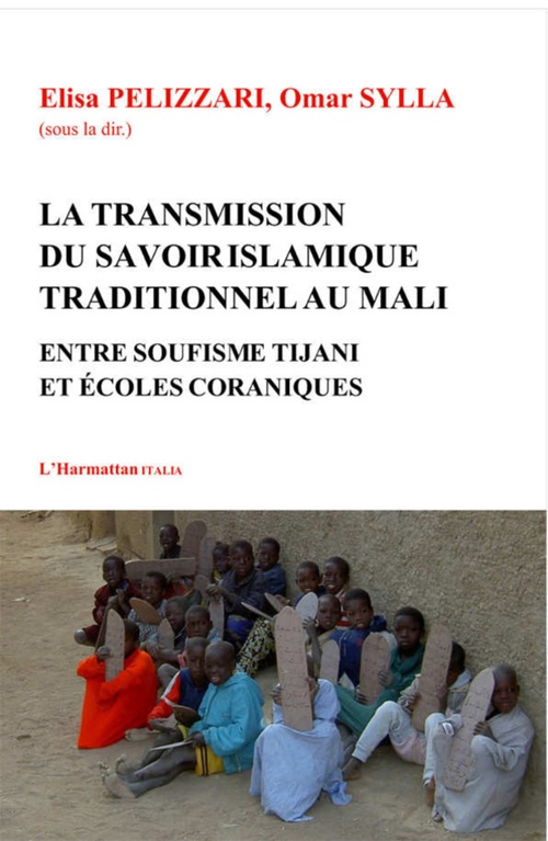ebook cover of Transmission du savoir islamique traditionnel au Mali, by Elisa Pelizzari, Omar Sylla