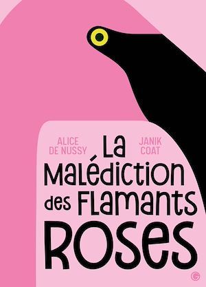 ebook cover of La malédiction des flamants roses, by Alice de Nussy