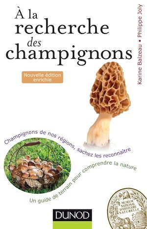 ebook cover of A la recherche des champignons - 2e. éd., by Karine Balzeau, Philippe Joly