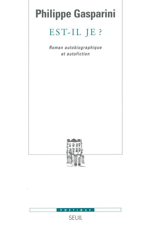 Couverture ebook de Est-il je ? Roman autobiographique et autofiction, de Philippe Gasparini