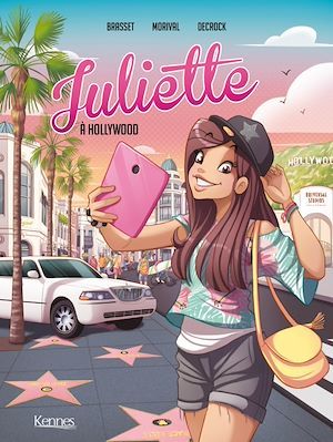 Couverture ebook de Juliette à Hollywood BD T04, de Rose-line Brasset, Lisette Morival, Emilie Decrock