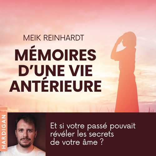 Couverture audiobook de Mémoires d'une vie antérieure, de Meik Reinhardt