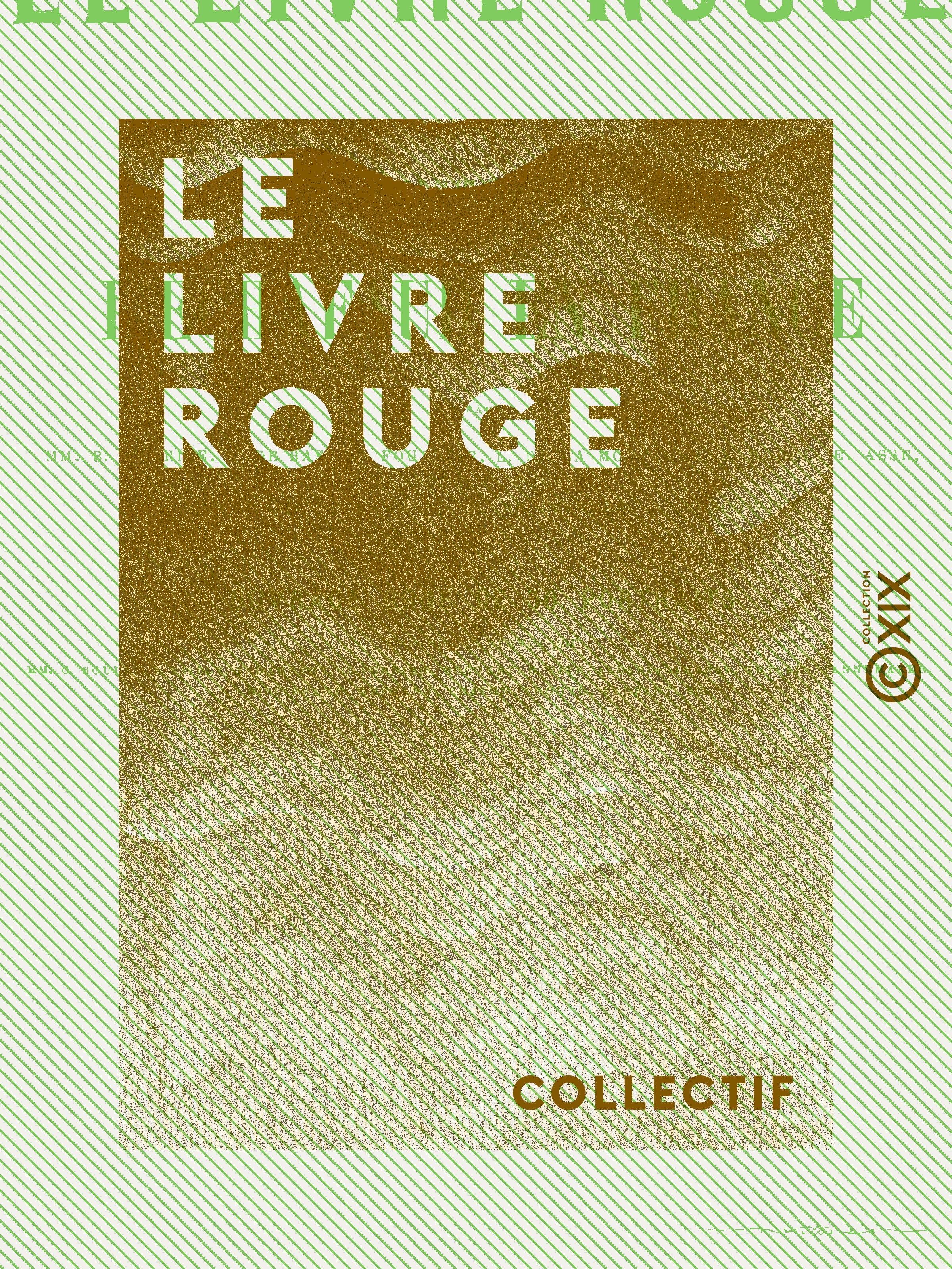 Couverture ebook de Le Livre rouge - Histoire de l'échafaud en France, de Collectif