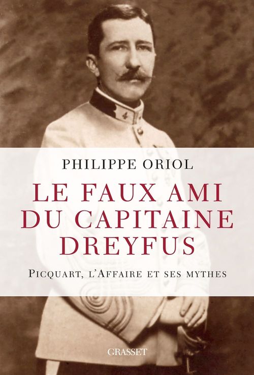 Couverture ebook de Le faux ami du capitaine Dreyfus, de Philippe Oriol