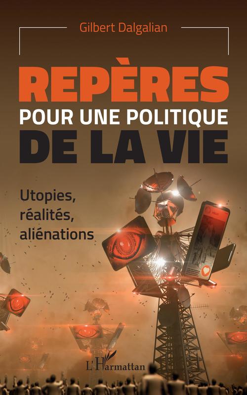 ebook cover of Repères pour une politique de la vie, by Gilbert Dalgalian