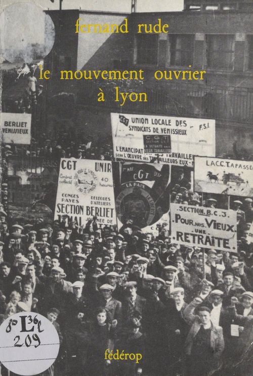 ebook cover of Le mouvement ouvrier à Lyon, by Pierre-Gilles Flacsu, Fernand Rude