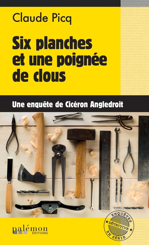 ebook cover of Six planches et une poignée de clous, by Cicéron Angledroit