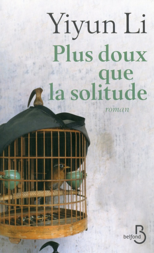 Couverture ebook de Plus doux que la solitude, de Yiyun Li