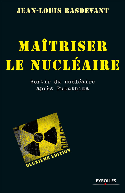 ebook cover of Maîtriser le nucléaire, by Jean-louis Basdevant