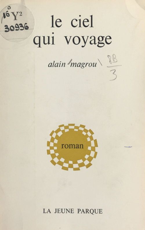 Couverture ebook de Le ciel qui voyage, de Alain Magrou