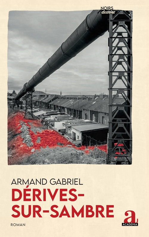 Couverture ebook de Dérives-sur-Sambre, de Armand Gabriel