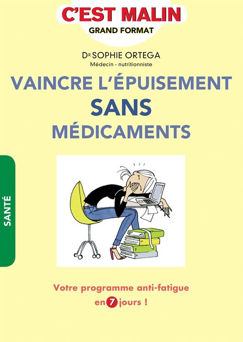 Couverture ebook de Vaincre l'épuisement sans médicaments, c'est malin, de Sophie Ortega