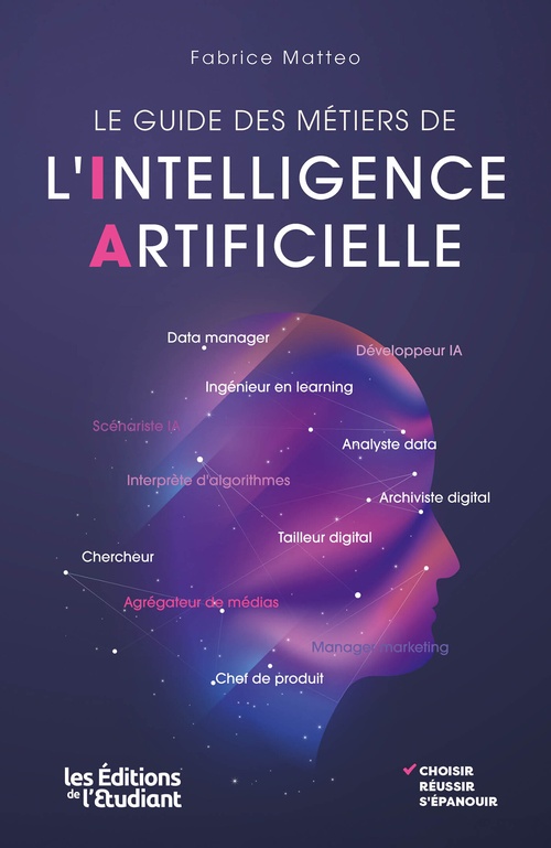 ebook cover of Le guide des métiers de l'intelligence artificielle, by Fabrice Matteo