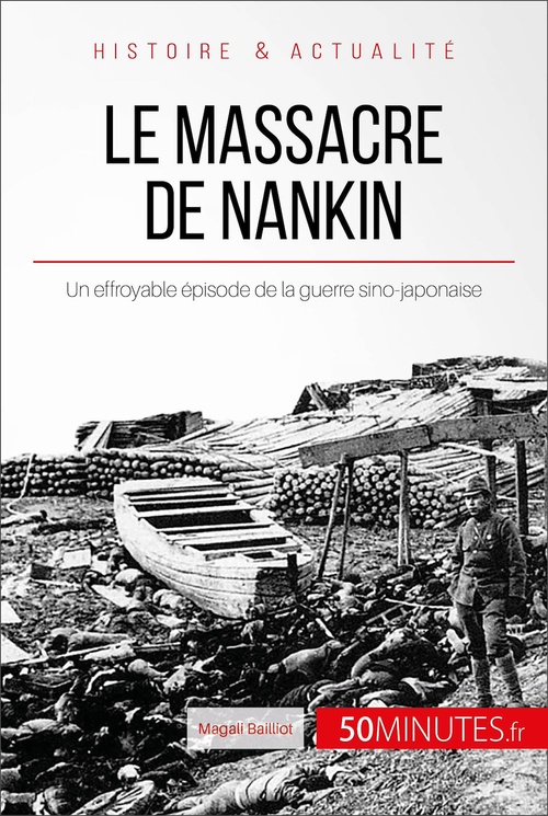 Couverture ebook de Le massacre de Nankin, de Magali Bailliot