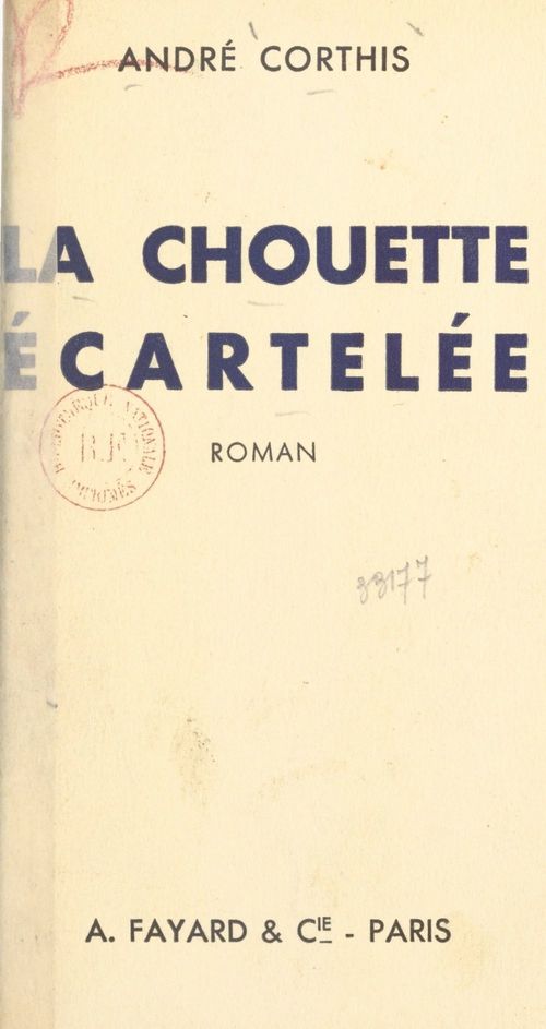 Couverture ebook de La chouette écartelée, de Andre Corthis