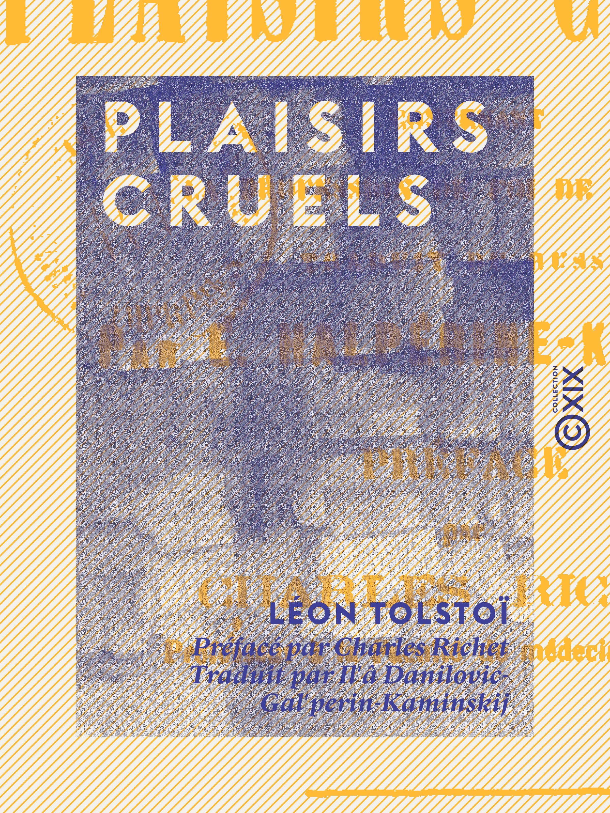 Couverture ebook de Plaisirs cruels, de Charles Richet, Leon Tolstoi