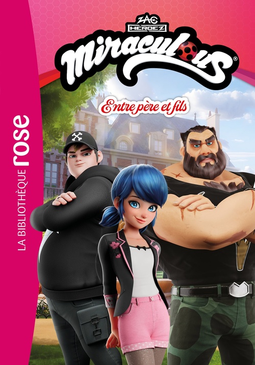 Couverture ebook de Miraculous (Nouvelles histoires), Tome 05 - Entre père et fils, de Zagtoon