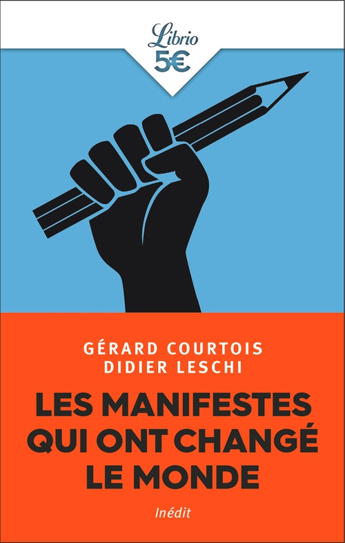 ebook cover of Les manifestes qui ont changé le monde, by Gérard Courtois, Didier Leschi