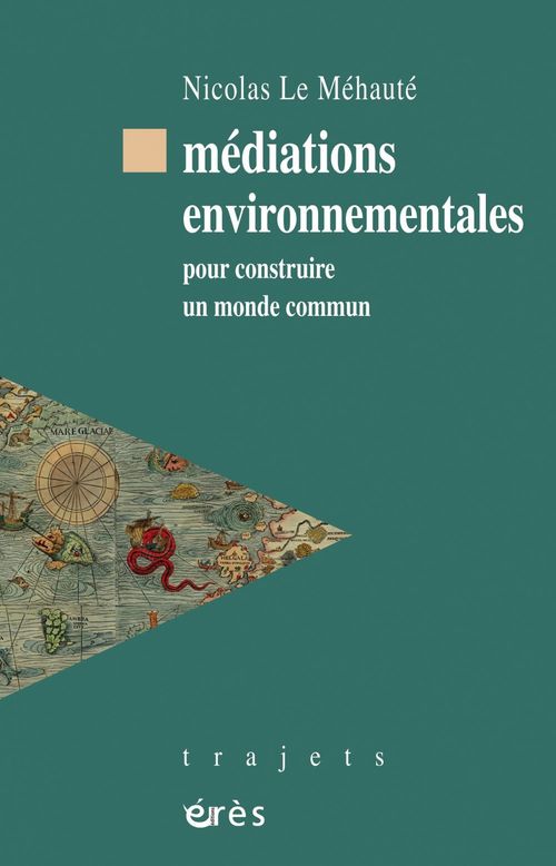 ebook cover of Médiations environnementales, by Nicolas Le Méhauté