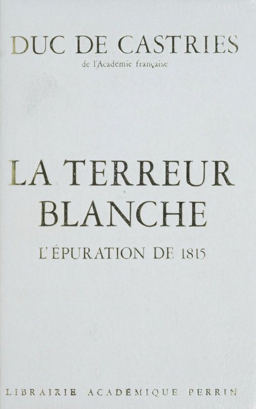 Couverture ebook de La Terreur blanche, de Castries/D