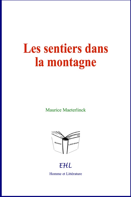 Couverture ebook de Les sentiers dans la montagne, de Maurice Maeterlinck
