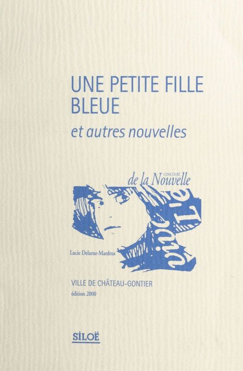Couverture ebook de Une petite fille bleue. Et autres nouvelles, de Collectif