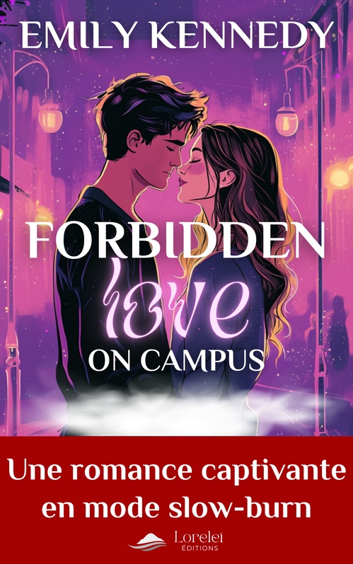 ebook cover of Forbidden Love on Campus, by Emily Kennedy