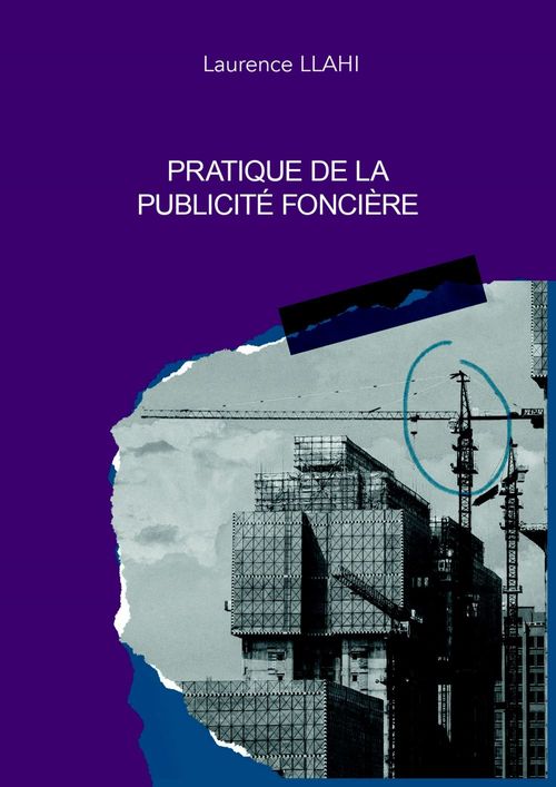 Couverture ebook de Pratique de la publicité foncière, de Laurence Llahi