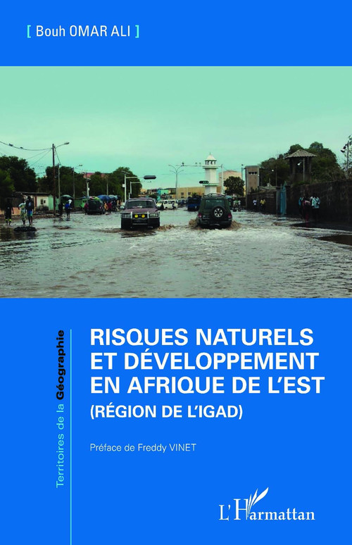 Couverture ebook de Risques naturels et développement en Afrique de l'Est (Région de l'IGAD), de Bouh Omar ali