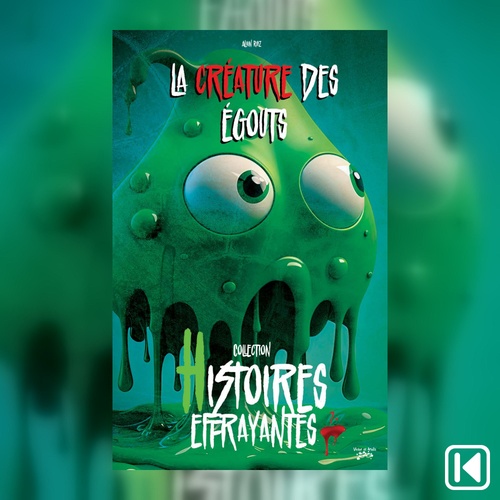 Couverture audiobook de La créature des égouts, de Alain Ruiz