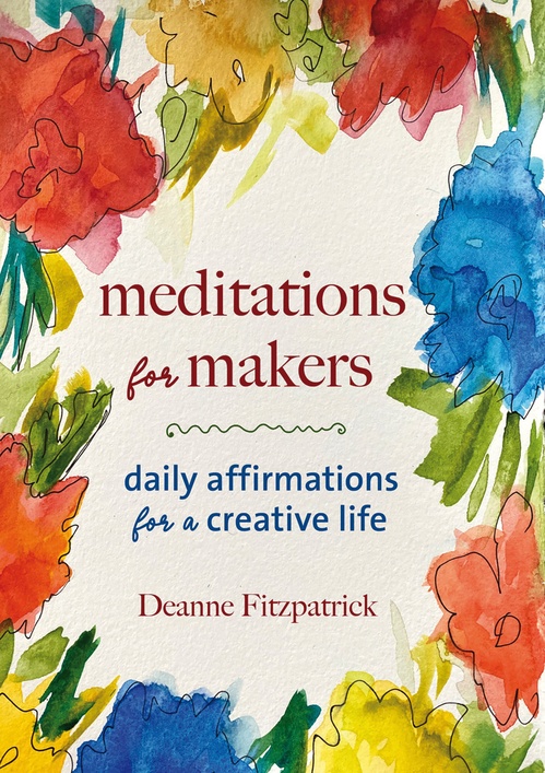 Couverture ebook de Meditations for Makers, de Deanne Fitzpatrick