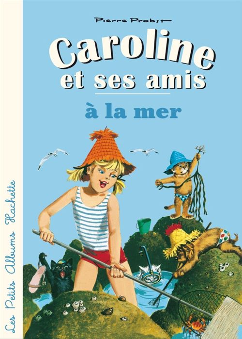 Couverture ebook de Caroline et ses amis à la mer, de Pierre Probst