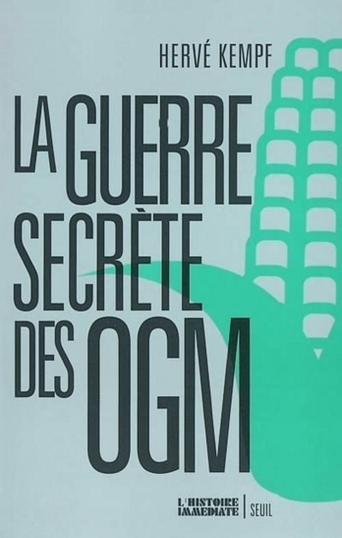 ebook cover of La Guerre secrète des OGM, by Hervé Kempf