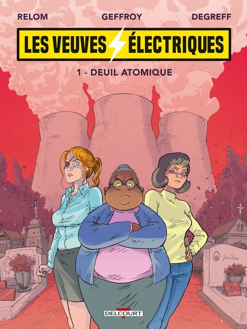 Couverture ebook de Les Veuves électriques T01 - Deuil atomique, de Relom, Damien Geoffroy