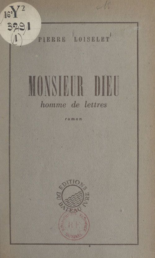 Couverture ebook de Monsieur Dieu, homme de lettres : une époque, de Pierre Loiselet
