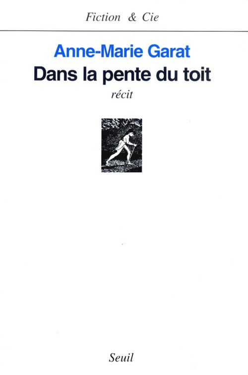 ebook cover of Dans la pente du toit, by Anne-Marie Garat