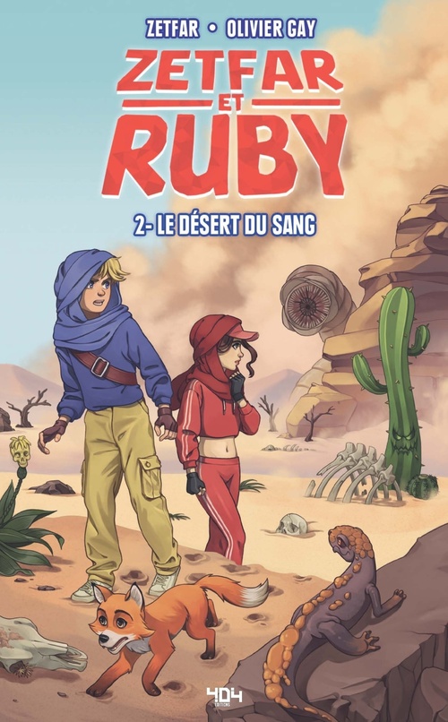 Couverture ebook de Zetfar et Ruby - Tome 2 Le Désert de sang, de ZetFar, Olivier Gay
