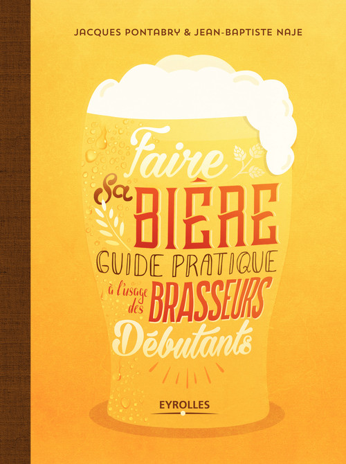 ebook cover of Faire sa bière, by Jean-baptiste Naje, Jacques Portabry