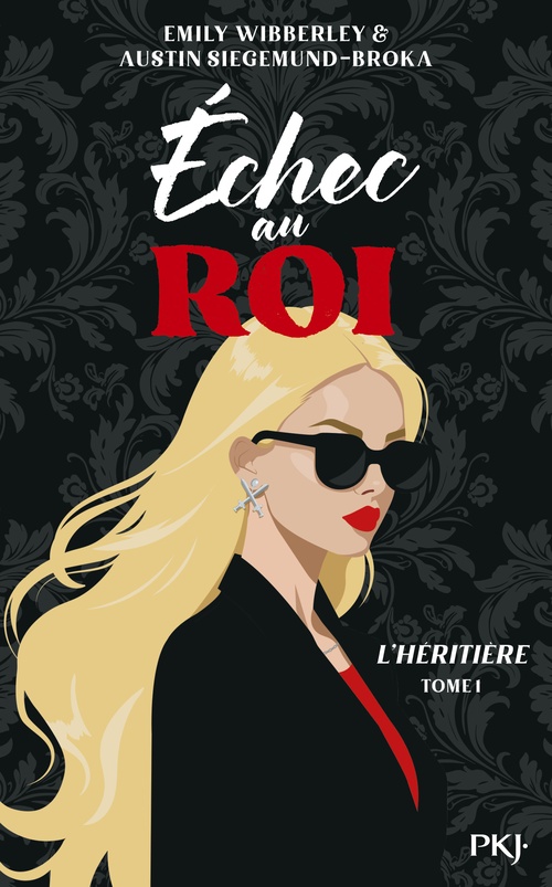 ebook cover of L'Héritière - Tome 1 Echec au roi, by Emily Wibberley, Austin Siegemund-Broka